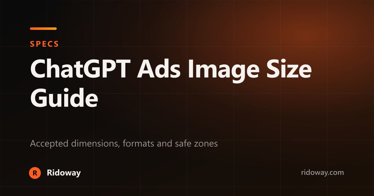ChatGPT Ads Image Size Guide (2026)